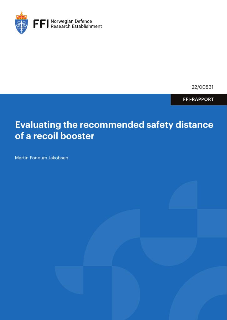 Forsiden av dokumentet Evaluating the recommended safety distance of a recoil booster