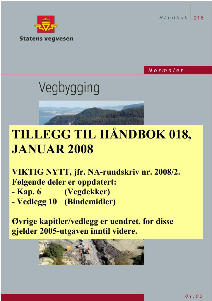 Forsiden av dokumentet Vegbygging : tillegg til håndbok 018 : normaler [Håndbok 018]