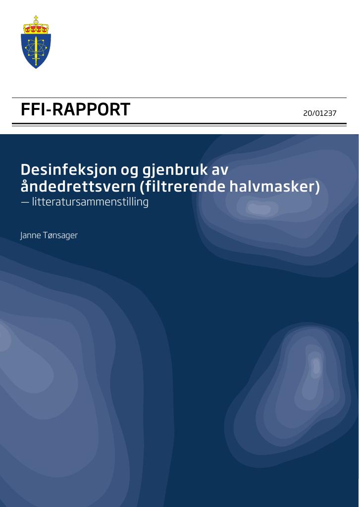 Forsiden av dokumentet Desinfeksjon og gjenbruk av åndedrettsvern (filtrerende halvmasker) : litteratursammenstilling