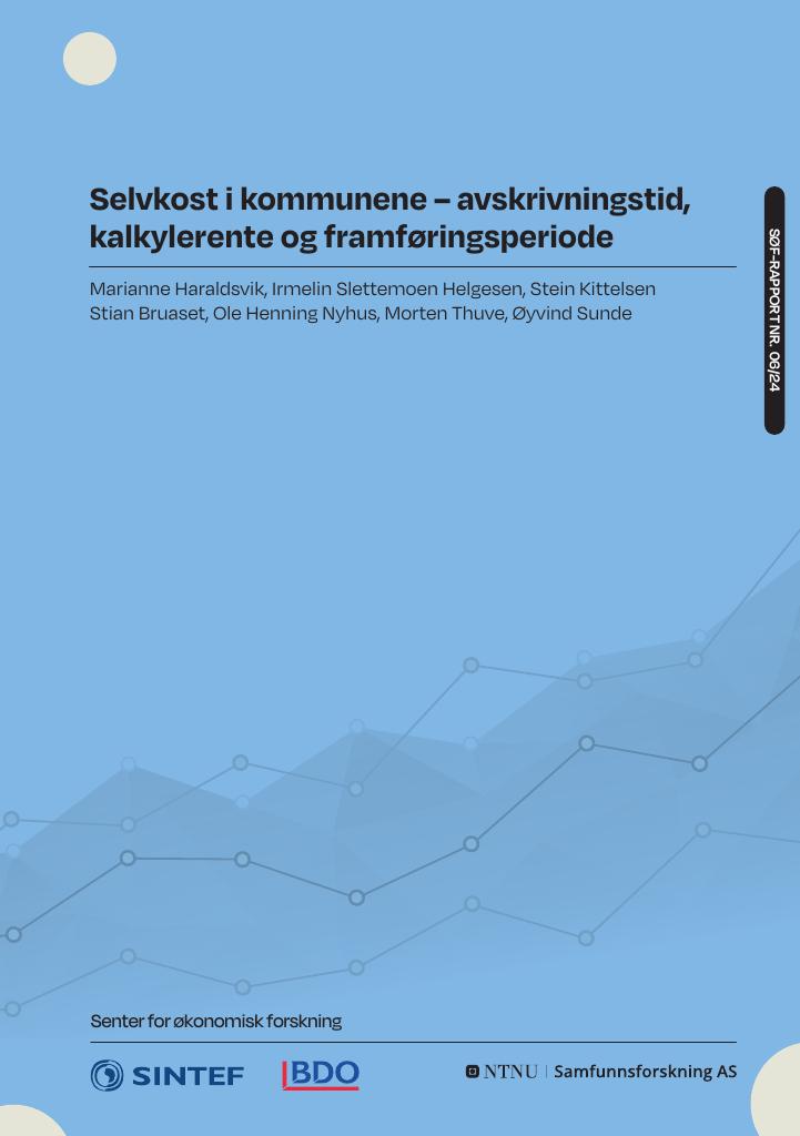 Forsiden av dokumentet Selvkost i kommunene – avskrivningstid, kalkylerente og framføringsperiode