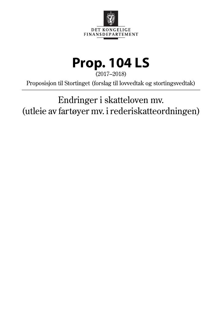 Forsiden av dokumentet Prop. 104 LS (2017–2018)