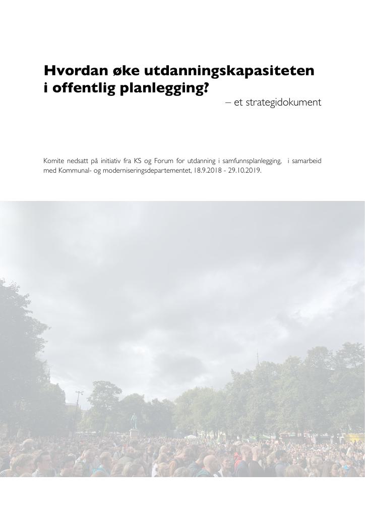 Forsiden av dokumentet Hvordan øke utdanningskapasiteten i offentlig planlegging?