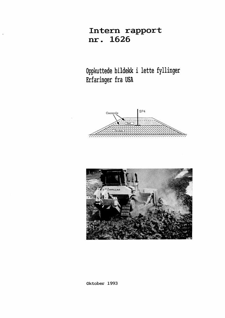 Forsiden av dokumentet Oppkuttede bildekk i lette fyllinger: erfaringer fra USA