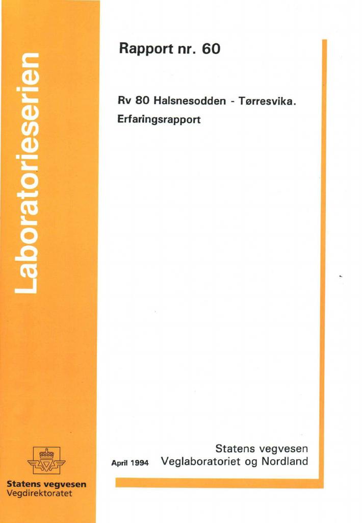 Forsiden av dokumentet Rv 80 Halsnesodden - Tørresvika : erfaringsrapport