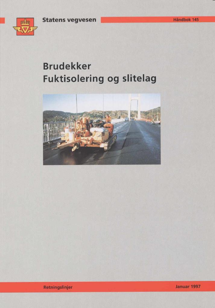 Forsiden av dokumentet Brudekker: fuktisolering og slitelag : retningslinjer [Håndbok 145]