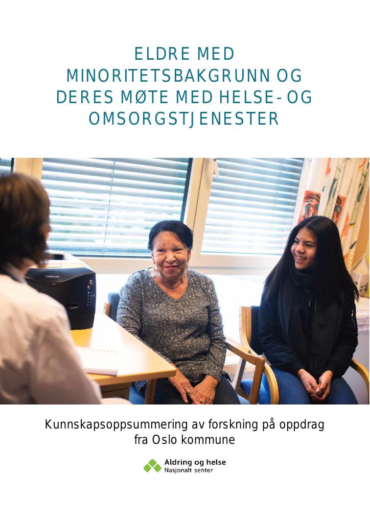 Forsiden av dokumentet Eldre med minoritetsbakgrunn og deres møte med helse- og omsorgstjenester