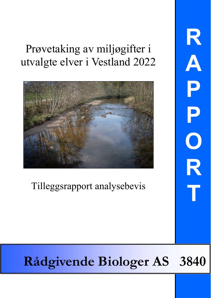 Forsiden av dokumentet Prøvetaking av miljøgifter i utvalgte elver i Vestland 2022. Tilleggsrapport analysebevis