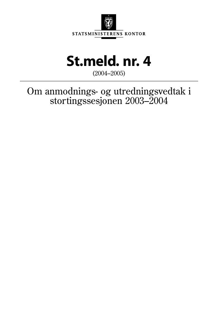 Forsiden av dokumentet St.meld. nr. 4 (2004-2005)