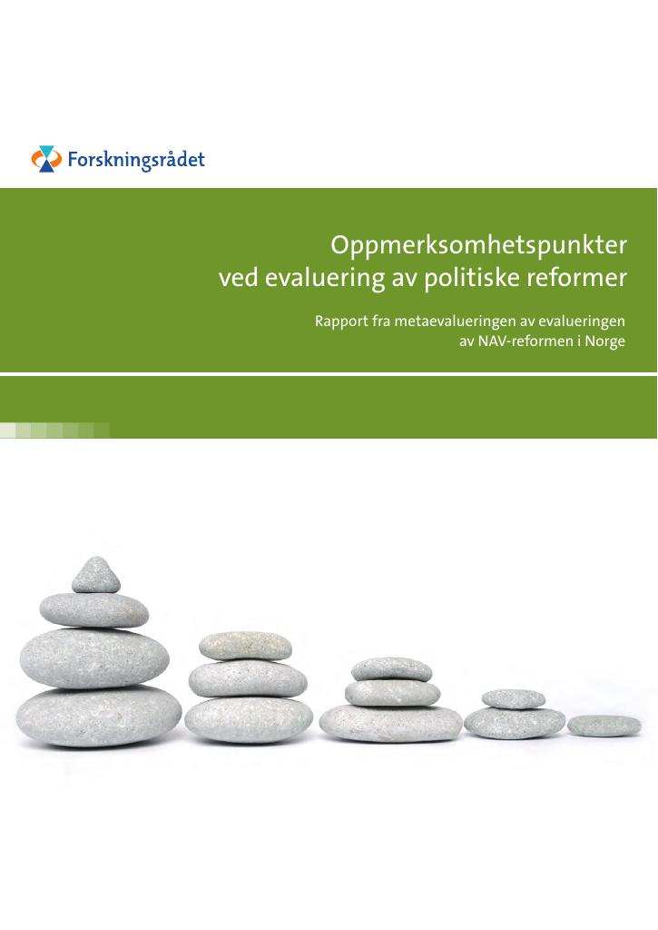 Forsiden av dokumentet Oppmerksomhetspunkter ved evaluering av politiske reformer