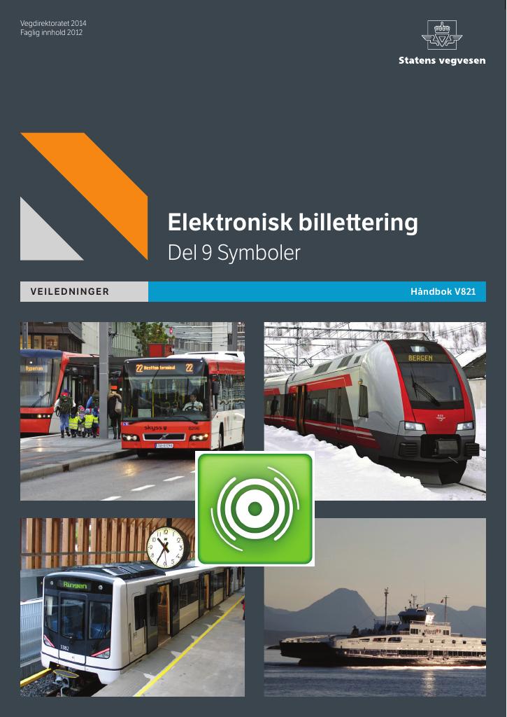 Forsiden av dokumentet Elektronisk billettering : Del 9 Symboler : veiledning [Håndbok V821]