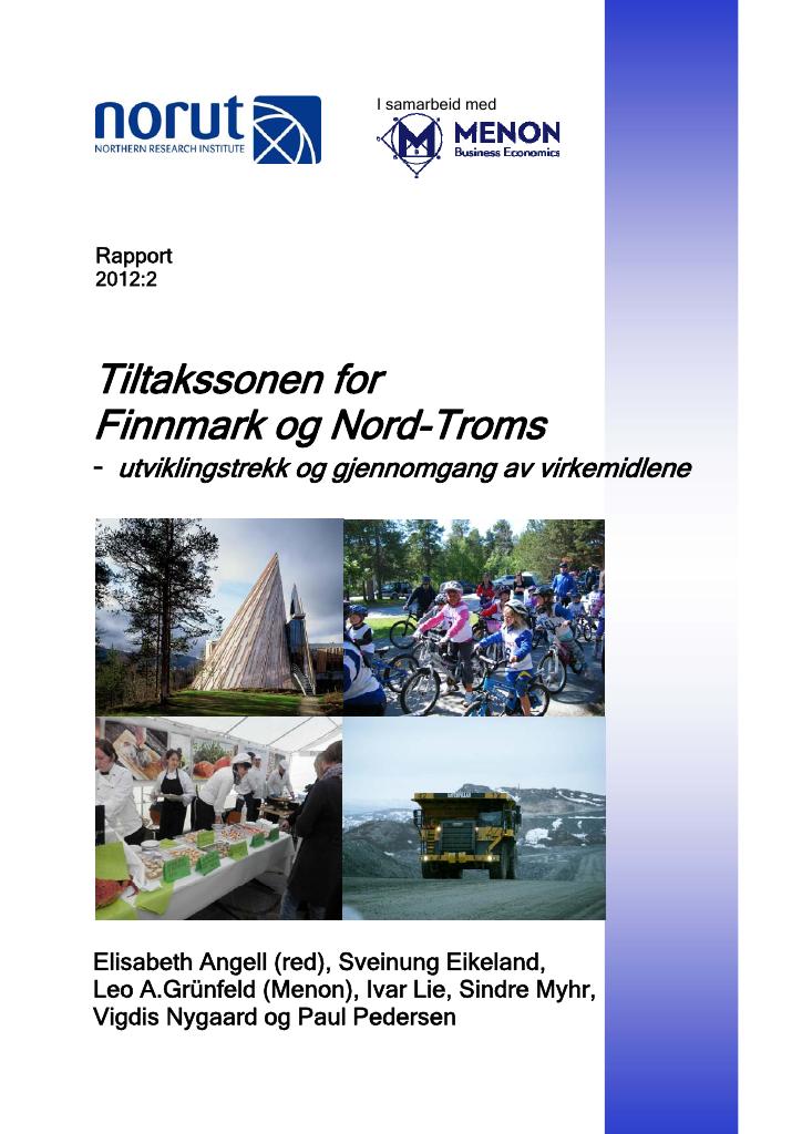Forsiden av dokumentet Tiltakssonen for Finnmark og Nord-Troms - utviklingstrekk og gjennomgang av virkemidlene