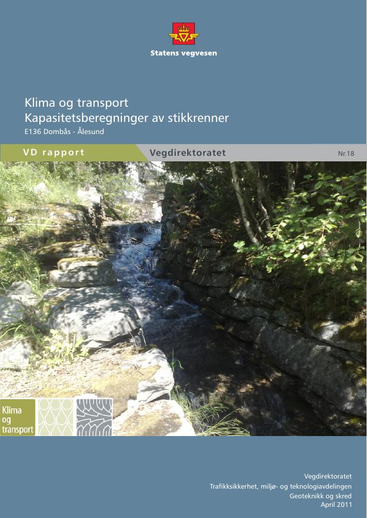 Forsiden av dokumentet Klima og transport. Kapasitetsberegninger av stikkrenner