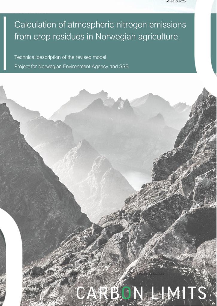 Forsiden av dokumentet Calculation of atmospheric nitrogen emissions from crop residues in Norwegian agriculture M-2613