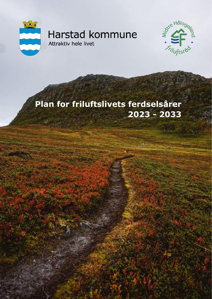 Forsiden av dokumentet Plan for friluftslivets ferdselsårer 2023 - 2033 : Harstad kommune