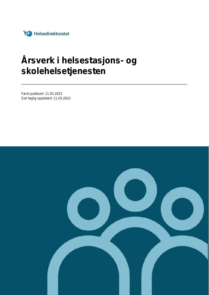 Forsiden av dokumentet Årsverk i helsestasjons- og skolehelsetjenesten