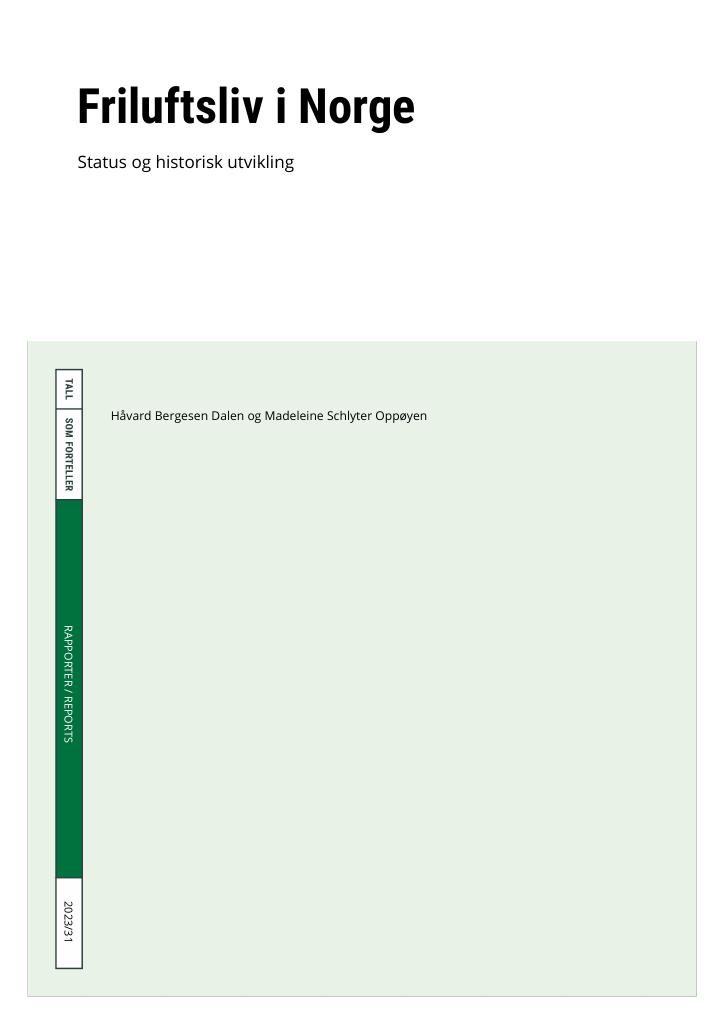 Forsiden av dokumentet Friluftsliv i Norge : Status og historisk utvikling