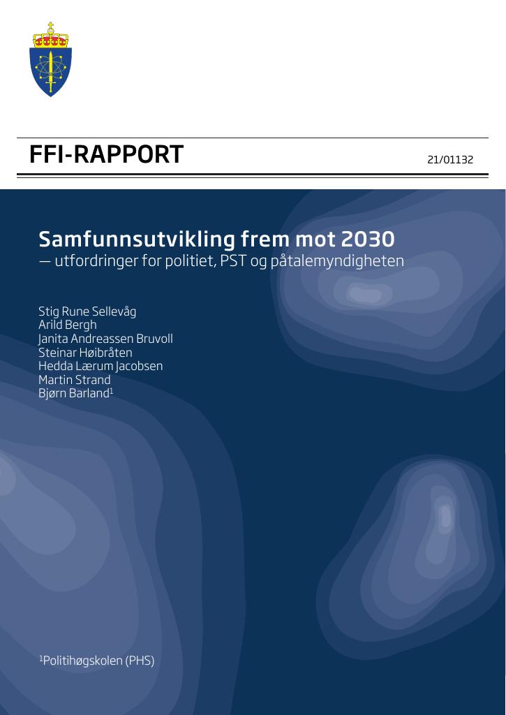 Forsiden av dokumentet Samfunnsutvikling frem mot 2030 : utfordringer for politiet, PST og påtalemyndigheten