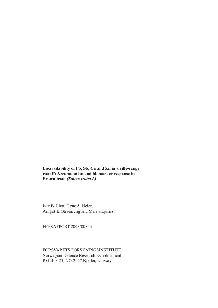 Forsiden av dokumentet Bioavailability of Pb, Sb, Cu and Zn in a rifle-range runoff: Accumulation and biomarker response in Brown trout (Salmo trutta L)