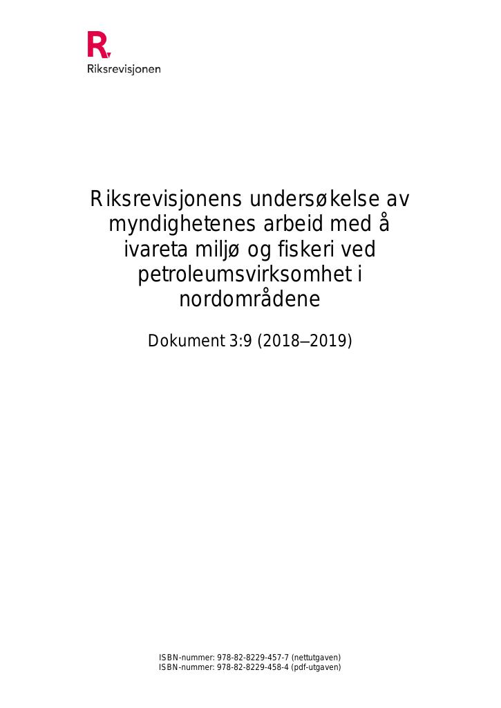 Forsiden av dokumentet Dokument 3:9 (2018–2019) Riksrevisjonens undersøkelse av myndighetenes arbeid med å ivareta miljø og fiskeri ved petroleumsvirksomhet i nordområdene