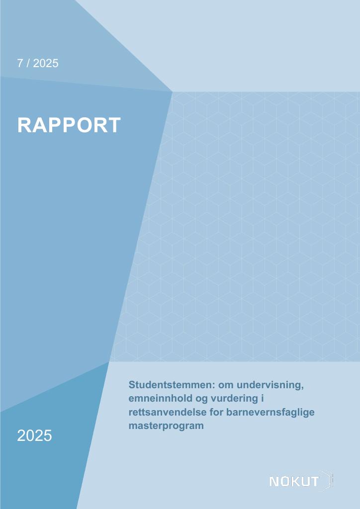 Forsiden av dokumentet Studentstemmen: om undervisning, emneinnhold og vurdering i rettsanvendelse for barnevernsfaglige masterprogram