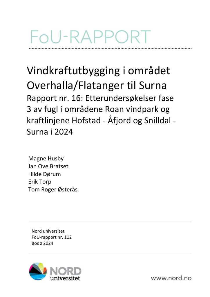 Forsiden av dokumentet Vindkraftutbygging i området Overhalla/Flatanger til Surna Rapport nr. 16 : Etterundersøkelser fase 3 av fugl i områdene Roan vindpark og kraftlinjene Hofstad - Åfjord og Snilldal - Surna i 2024