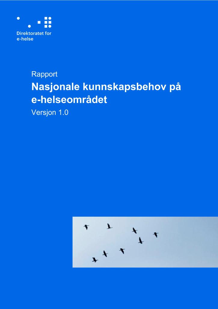 Forsiden av dokumentet Nasjonale kunnskapsbehov på e-helseområdet