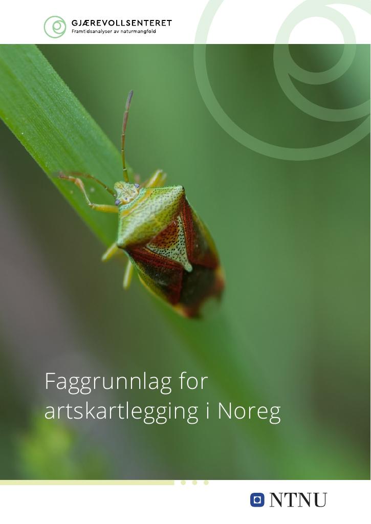 Forsiden av dokumentet Faggrunnlag for artskartlegging i Noreg