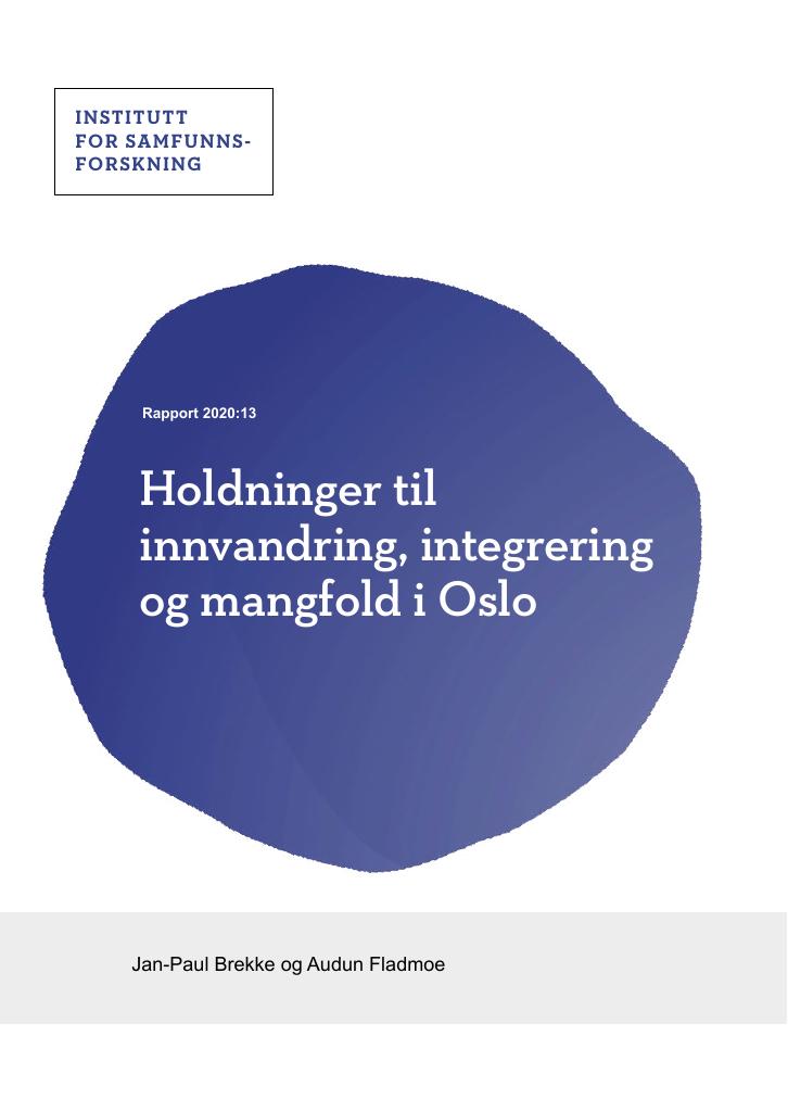 Forsiden av dokumentet Holdninger til innvandring, integrering og mangfold i Norge