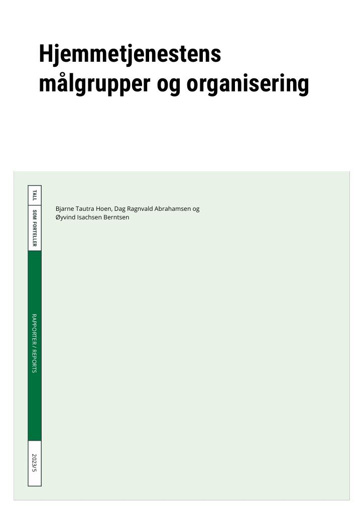 Forsiden av dokumentet Hjemmetjenestens målgrupper og organisering