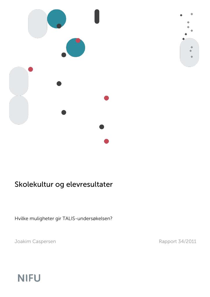 Forsiden av dokumentet Skolekultur og elevresultater