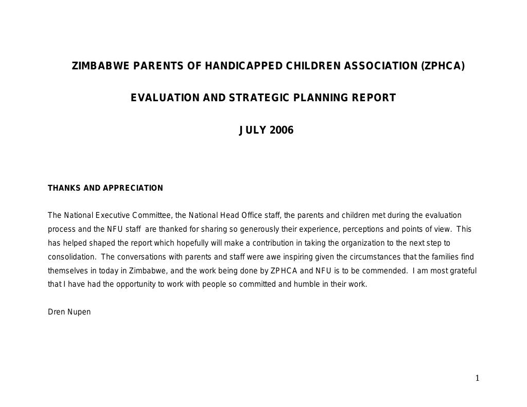 Forsiden av dokumentet Zimbabwe Parents of Handicapped Children Association (ZPCHA) Evaluation and Strategic Planning Report July 2006