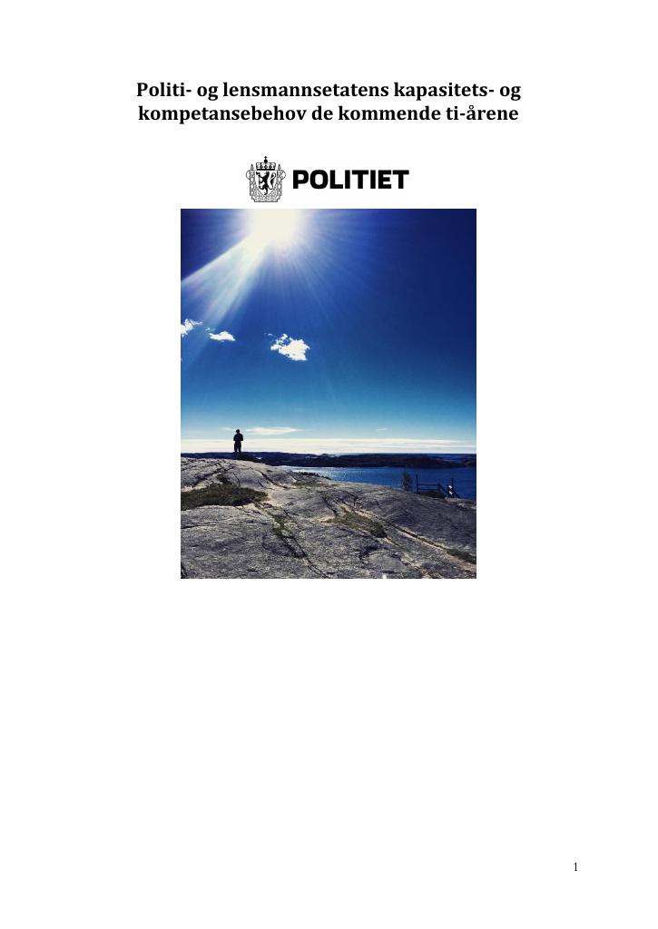 Forsiden av dokumentet Politi- og lensmannsetatens kapasitets- og kompetansebehov de kommende tiårene