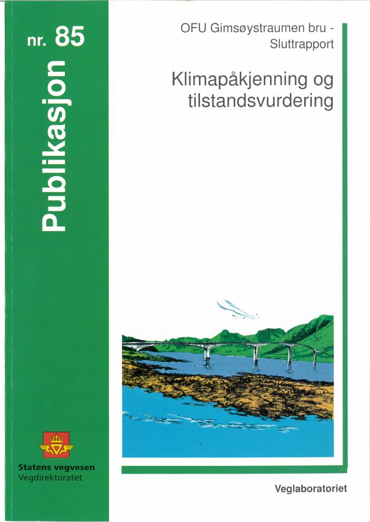 Forsiden av dokumentet OFU Gimsøystraumen bru - Sluttrapport: Klimapåkjenning og tilstandsvurdering