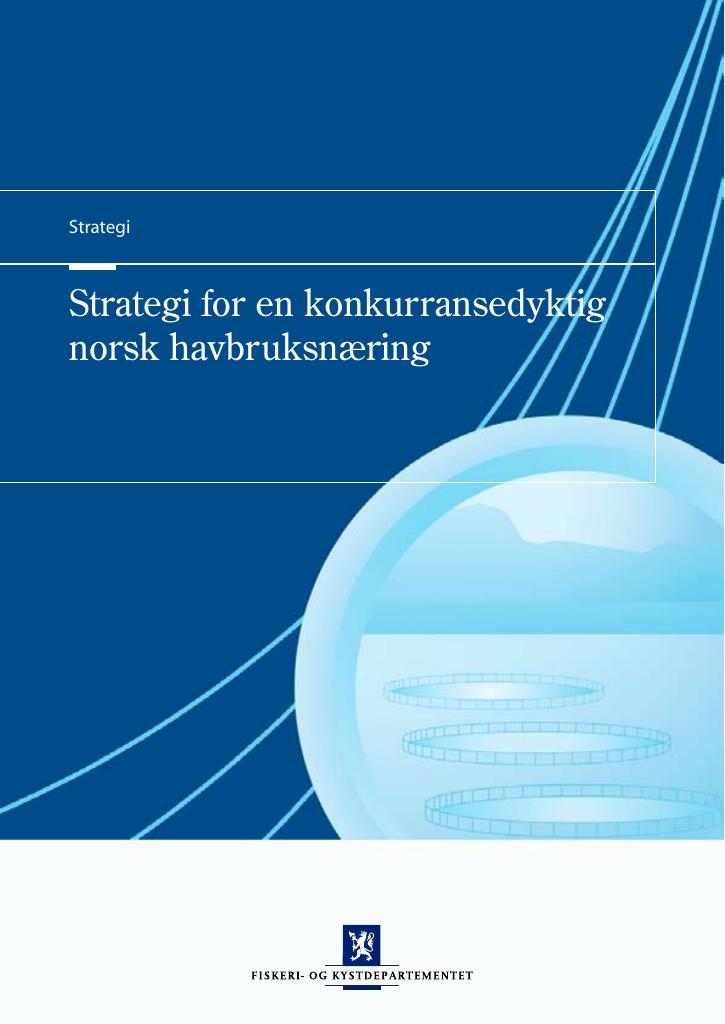 Forsiden av dokumentet Strategi for en konkurransedyktig norsk havbruksnæring