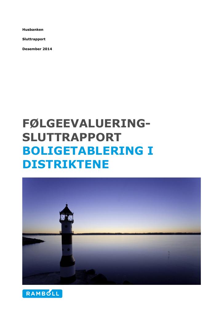 Forsiden av dokumentet Følgeevaluering av boligetablering i distriktene (2014)