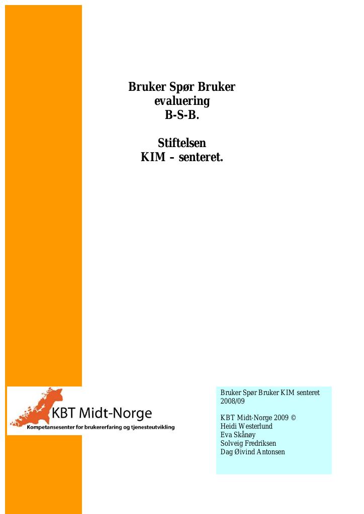 Forsiden av dokumentet Bruker Spør Bruker Evaluering - Stiftelsen KIM-senteret