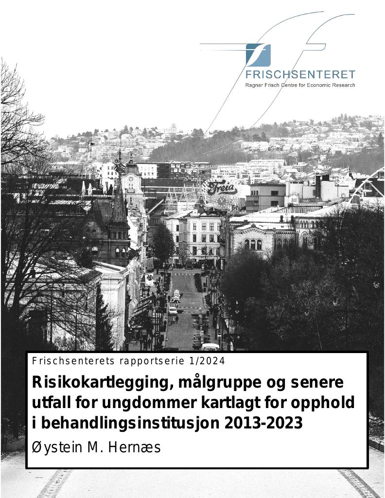 Forsiden av dokumentet Risikokartlegging, målgruppe og senere utfall for ungdommer kartlagt for opphold i behandlingsinstitusjon 2013-2023