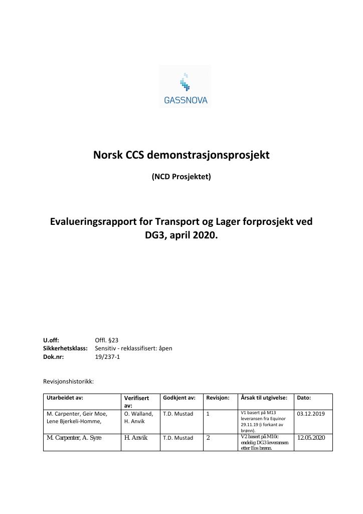 Forsiden av dokumentet Norsk CCS demonstrasjonsprosjekt : (NCD Prosjektet) Evalueringsrapport for Transport og Lager forprosjekt ved DG3, april 2020.