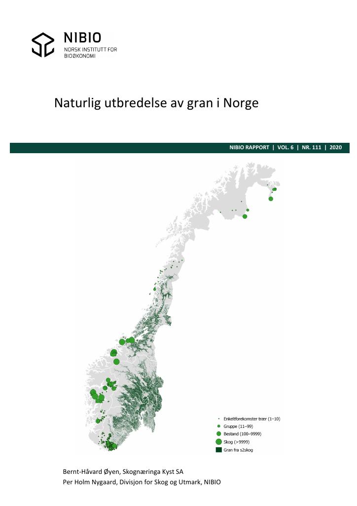 Forsiden av dokumentet Naturlig utbredelse av gran i Norge