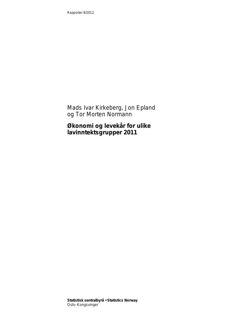 Forsiden av dokumentet Økonomi og levekår for ulike lavinntektsgrupper 2011