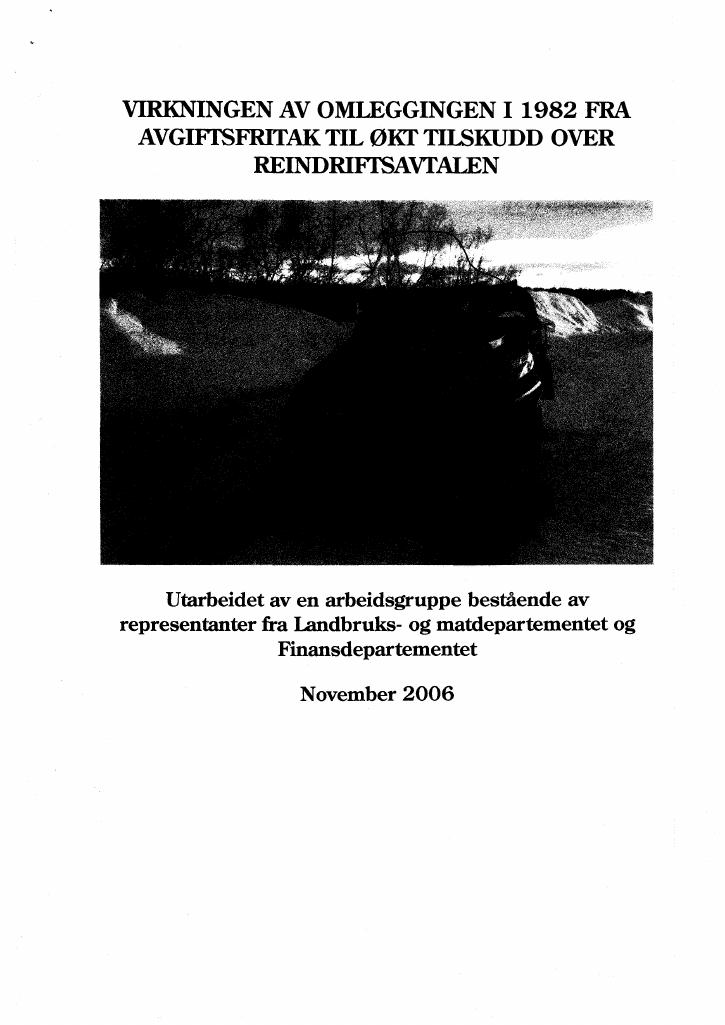 Forsiden av dokumentet Virkningen av omleggingen i 1982 fra avgiftsfritak til økt tilskudd over reindriftsavtalen