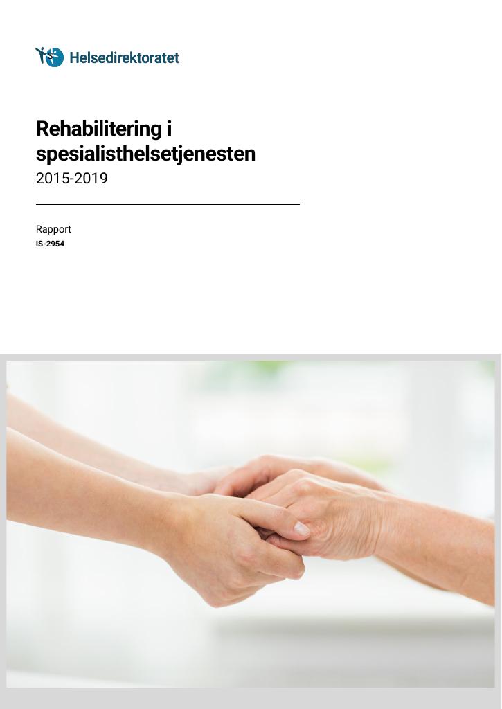 Forsiden av dokumentet Rehabilitering i spesialisthelsetjenesten 2015-2019