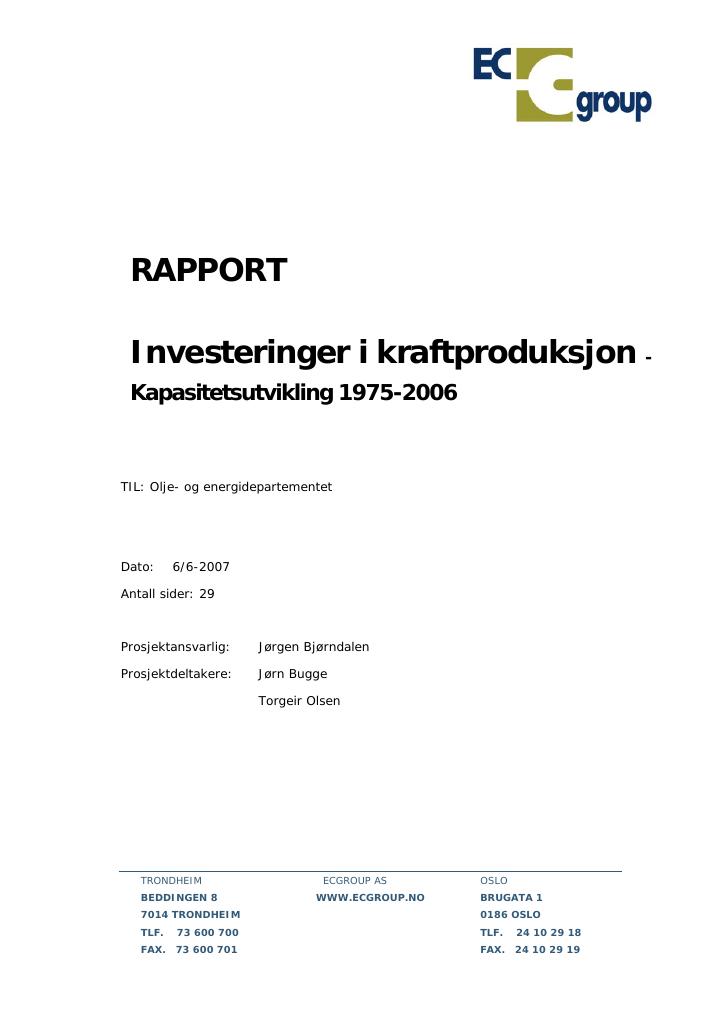 Forsiden av dokumentet Investeringer i kraftproduksjon - Kapasitetsutvikling 1975-2006