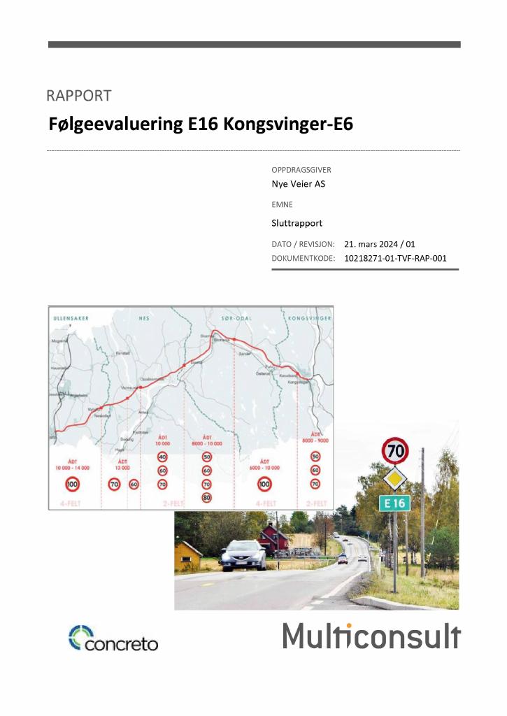 Forsiden av dokumentet Følgeevaluering E16 Kongsvinger-E6