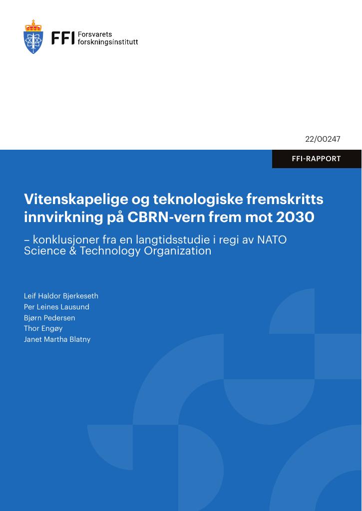 Forsiden av dokumentet Vitenskapelige og teknologiske fremskritts innvirkning på CBRN-vern frem mot 2030 : konklusjoner fra en langtidsstudie i regi av NATO Science & Technology Organization
