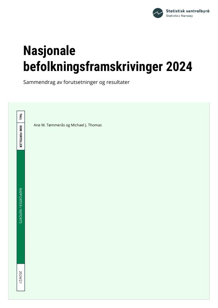 Forsiden av dokumentet Nasjonale  befolkningsframskrivinger 2024 : sammendrag av forutsetninger og resultater