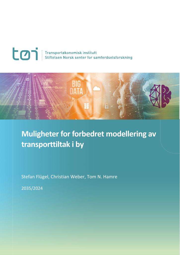 Forsiden av dokumentet Muligheter for forbedret modellering av transporttiltak i by