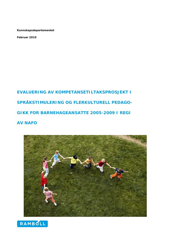 Forsiden av dokumentet Evaluering av kompetansetiltaksprosjekt i språkstimulering og flerkulturell pedagogikk for barnehageansatte 2005-2009 i regi av NAFO