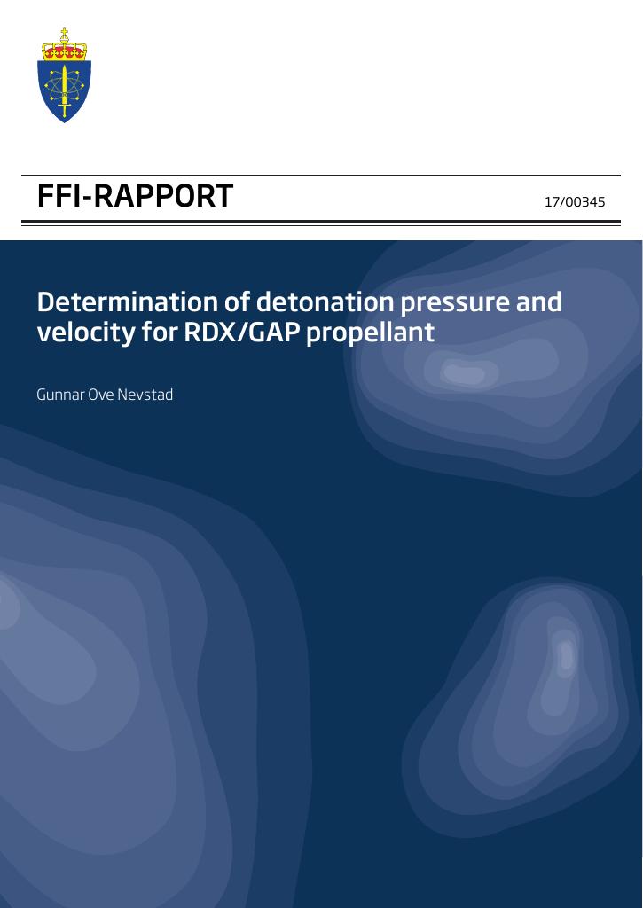 Forsiden av dokumentet Determination of detonation pressure and velocity for RDX/GAP propellant