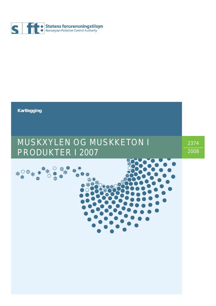 Forsiden av dokumentet Muskxylen og muskketon i produkter i 2007